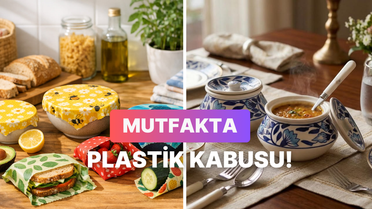 Onlar Sağlığınız İ&ccedil;in Hep Tehlike: Mutfaktaki Plastiklerin Yerini Alması Gereken Sağlıklı Alternatifler
