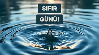Dünyada Suyun Bittiği Gün: 'Sıfır Günü' Senaryosu Gerçekleşirse Neler Olacak? 