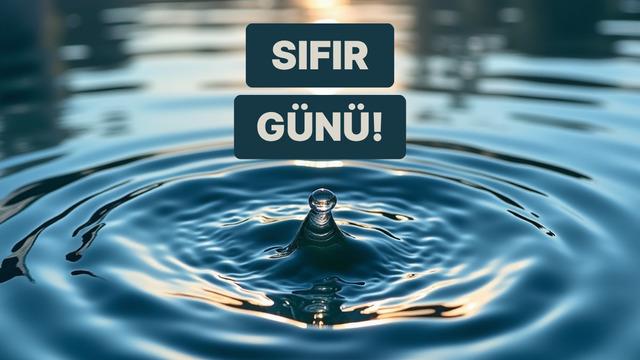 Dünyada Suyun Bittiği Gün: 'Sıfır Günü' Senaryosu Gerçekleşirse Neler Olacak? 