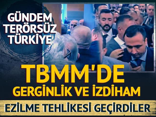 TBMM'de gerginlik ve izdiham! Ezilme tehlikesi ge&ccedil;irdiler