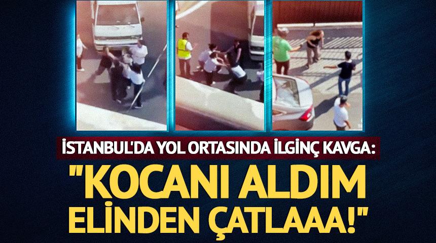 Yol ortasında &ldquo;koca&rdquo; kavgası: &ldquo;Adım elinden, &ccedil;atlaaa!&rdquo;