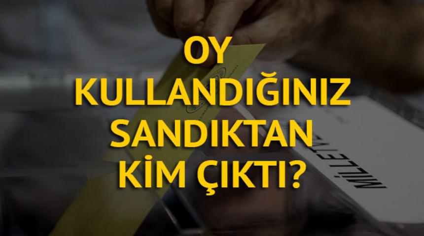 Sandığımdan kim çıktı? Oy kullandığınız sandıktan hangi parti ne kadar oy aldı? (Sandık sorgulama aracı)