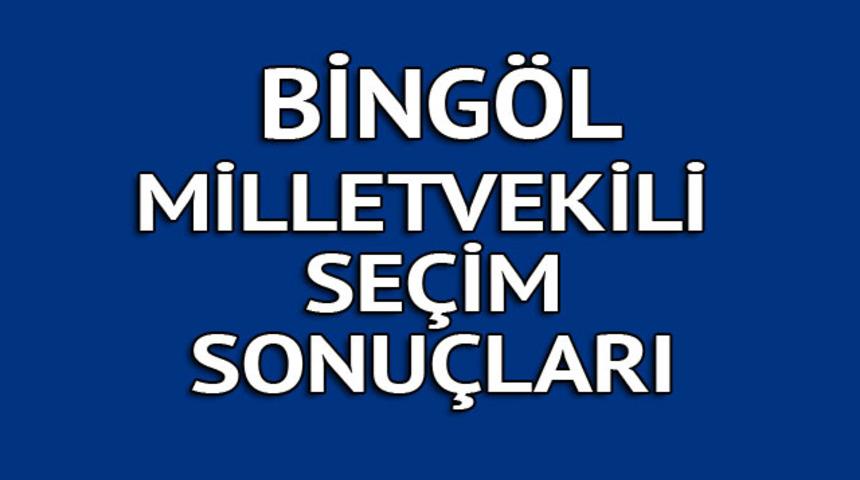 Bing&ouml;l milletvekili se&ccedil;im sonu&ccedil;ları 2018: İşte kazanan milletvekilleri t&uuml;m listesi  