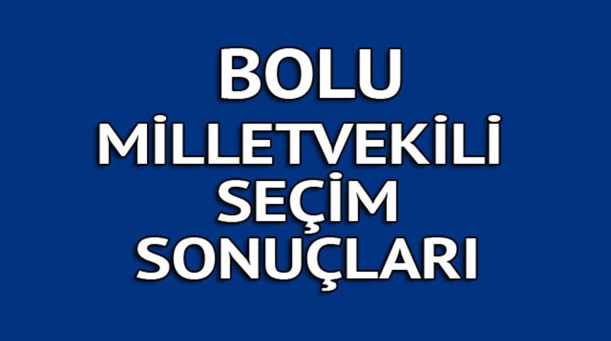 Bolu milletvekili se&ccedil;im sonu&ccedil;ları 2018: İşte kazanan milletvekilleri t&uuml;m listesi  