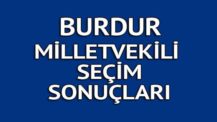 Burdur milletvekili seçim sonuçları 2018: İşte kazanan milletvekilleri tüm listesi 