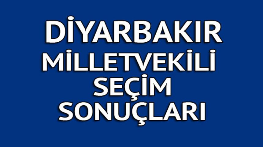 Diyarbakır milletvekili se&ccedil;im sonu&ccedil;ları 2018: İşte kazanan milletvekilleri t&uuml;m listesi  