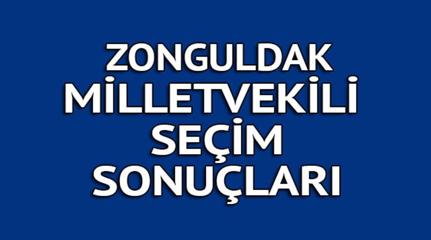 ZONGULDAK milletvekili seçim sonuçları 2018: İşte kazanan milletvekilleri tüm listesi