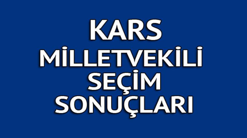 Kars milletvekili se&ccedil;im sonu&ccedil;ları 2018: İşte kazanan milletvekilleri t&uuml;m listesi  