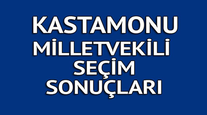 Kastamonu milletvekili se&ccedil;im sonu&ccedil;ları 2018: İşte kazanan milletvekilleri t&uuml;m listesi  