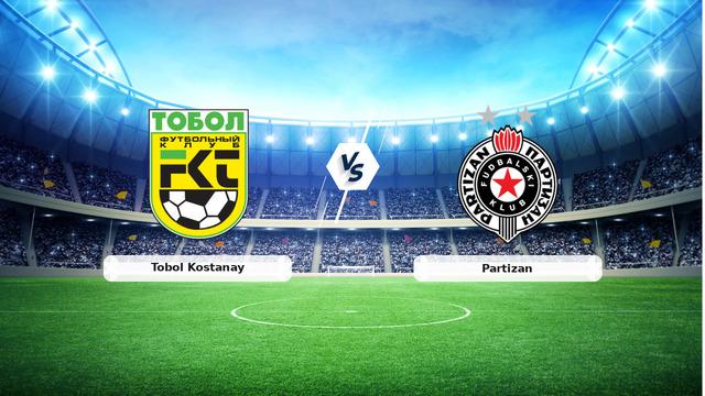 CANLI | Tobol Kostanay - Partizan maç anlatımı! Maç ne zaman? Saat kaçta ve hangi kanalda? - 13 Ağustos 2026