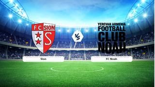CANLI | Sion - FC Noah maç anlatımı! Maç ne zaman? Saat kaçta ve hangi kanalda? - 13 Ağustos 2026