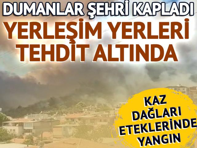 Kaz Dağları'nda yangın! Yerleşim yerleri tehdit altında