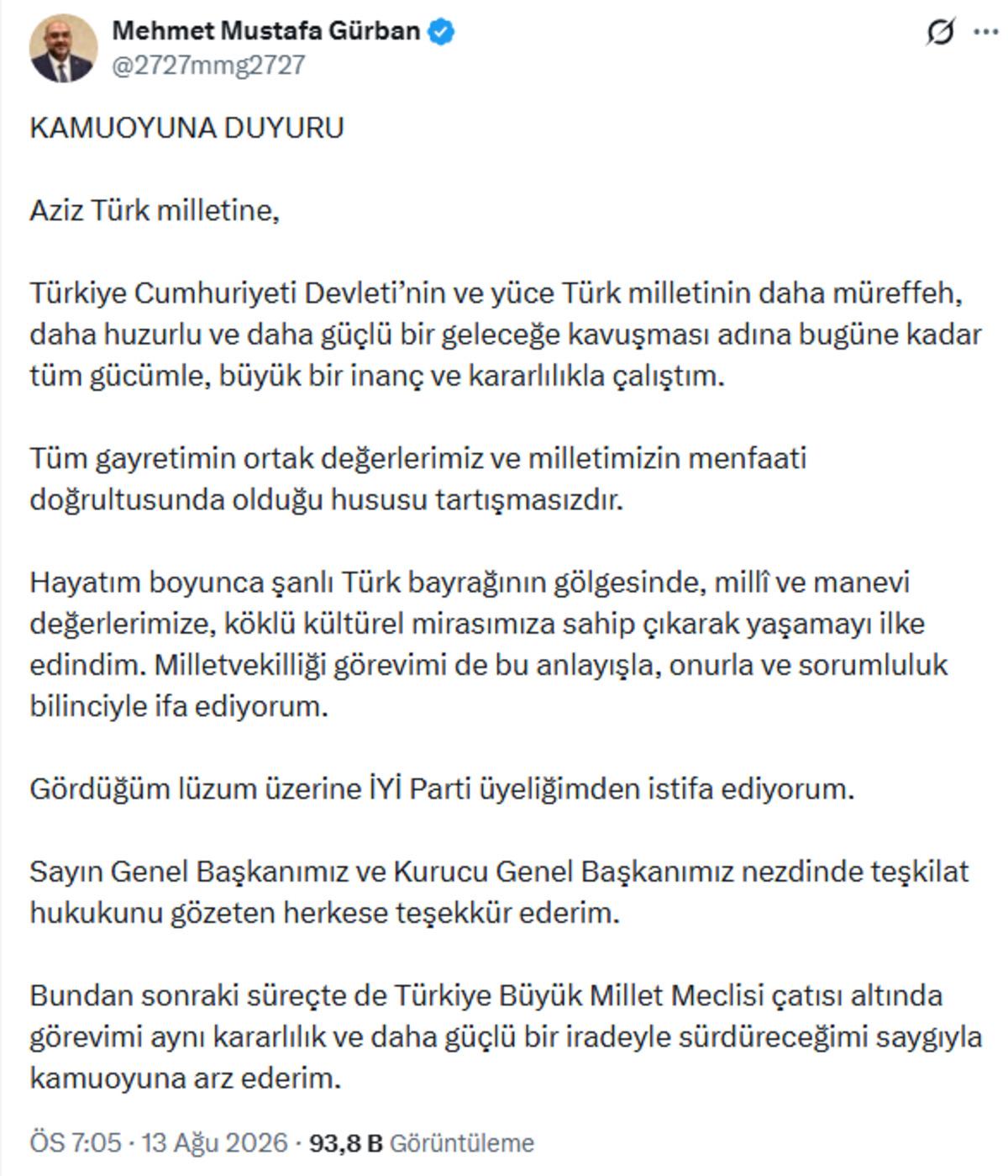 İYİ Parti Milletvekili Mehmet Mustafa G&uuml;rban partisinden istifa etti 2