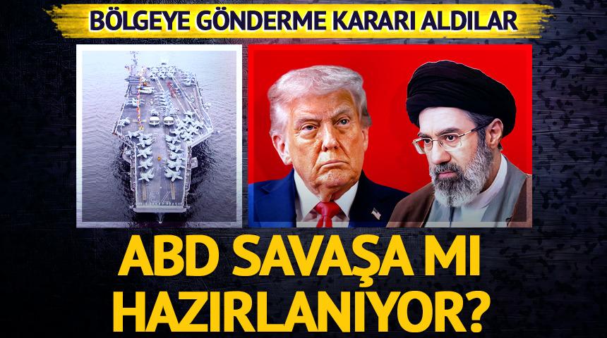 ABD savaşa mı hazırlanıyor? B&ouml;lgeye g&ouml;nderme kararı aldılar