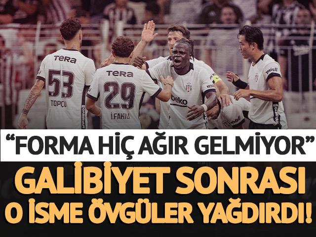 Beşiktaş'ın galibiyeti sonrası o isme &ouml;vg&uuml;ler yağdırdı! "Forma hi&ccedil; ağır gelmiyor"