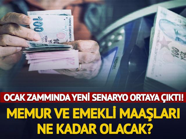 Ocak zammında yeni senaryo ortaya &ccedil;ıktı! Memur ve emekli maaşları ne kadar olacak?