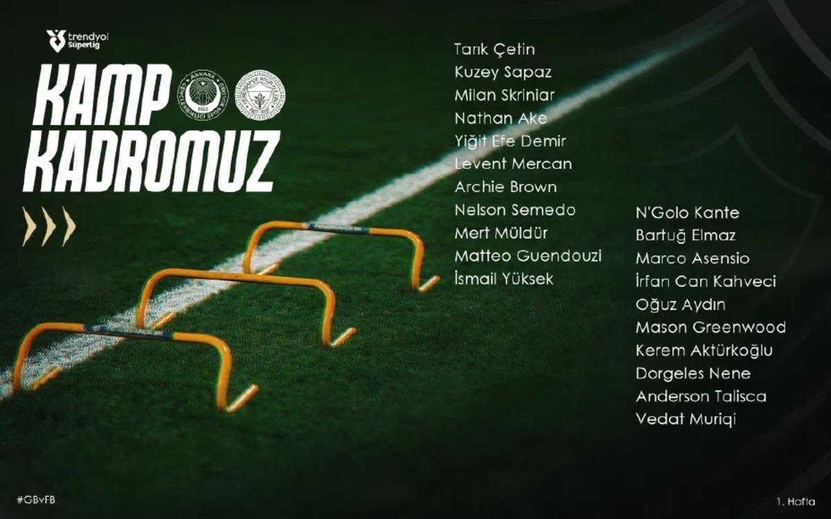 Fenerbahçe nin Gençlerbirliği maçı kadrosu açıklandı! 2