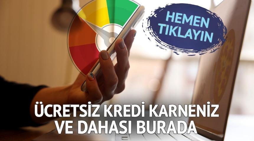 Kredi skorunu ve dahasını &uuml;cretsiz &ouml;ğrenmek i&ccedil;in tıkla