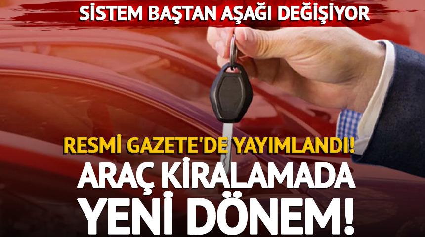 Ara&ccedil; kiralamada yeni d&ouml;nem: Yaş ve kilometre sınırı getirildi