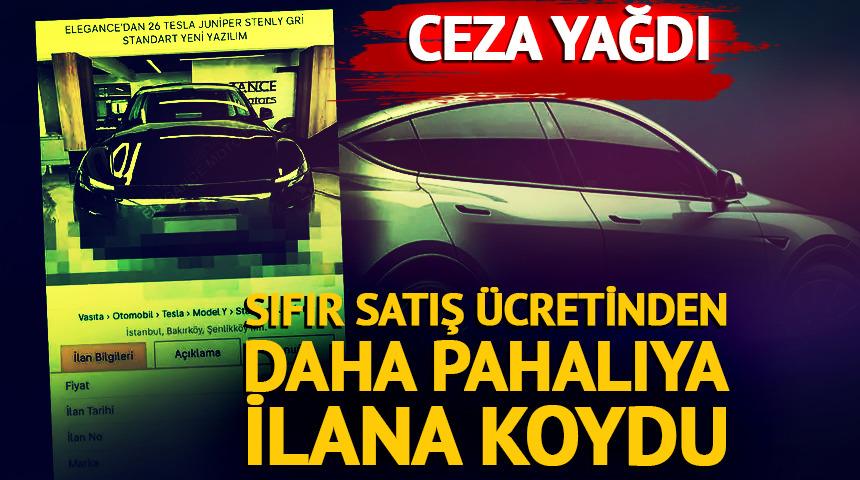 Vatandaş Tesla ilanını ihbar etti: Bakanlık ceza yağdırdı