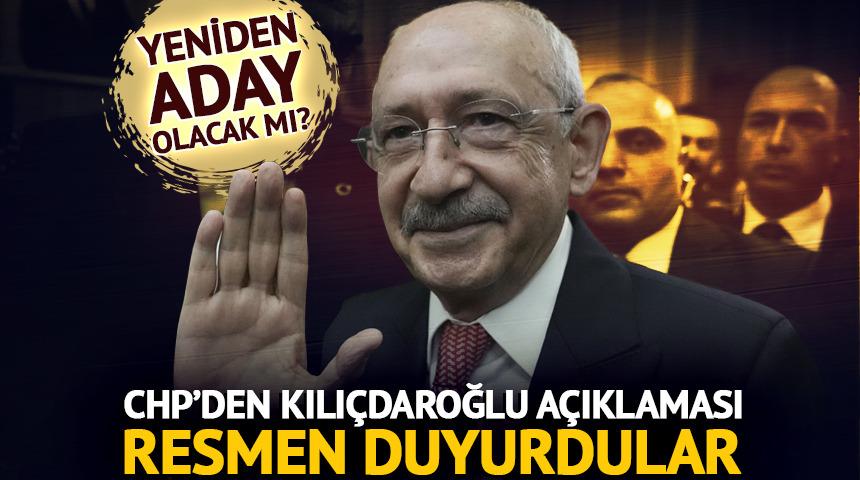CHP&rsquo;den Kılı&ccedil;daroğlu a&ccedil;ıklaması: Yeniden aday olacak mı?