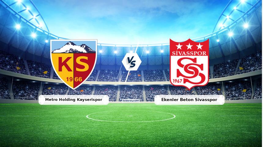 CANLI | Metro Holding Kayserispor - Ekenler Beton Sivasspor ma&ccedil; anlatımı! Ma&ccedil; ne zaman? Saat ka&ccedil;ta ve hangi kanalda? - 16 Ağustos 2026