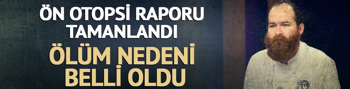 MasterChef şampiyonu Eren Kaşık&ccedil;ı'nın &ouml;l&uuml;m nedeni belli oldu