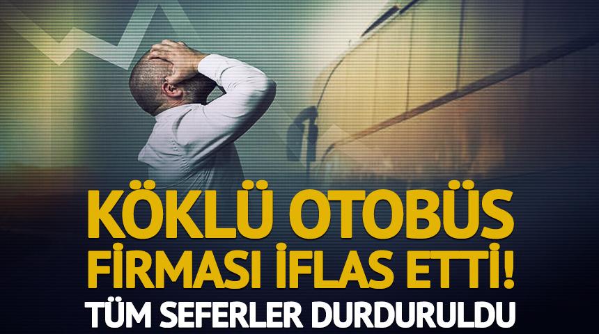 Otob&uuml;s sekt&ouml;r&uuml;nde b&uuml;y&uuml;k şok: 47 yıllık firma iflas etti