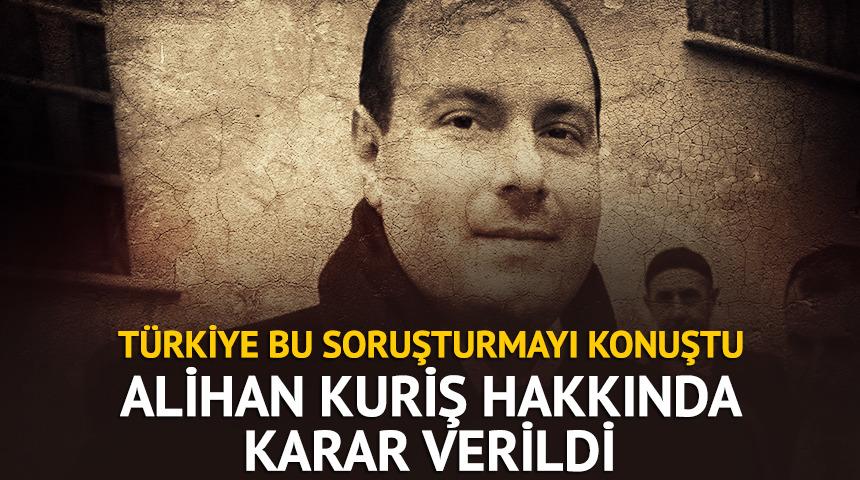 Son dakika! Alihan Kuriş tutuklandı