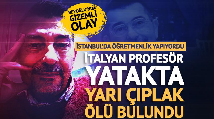 İtalyan profes&ouml;r yatakta yarı &ccedil;ıplak &ouml;l&uuml; bulundu
