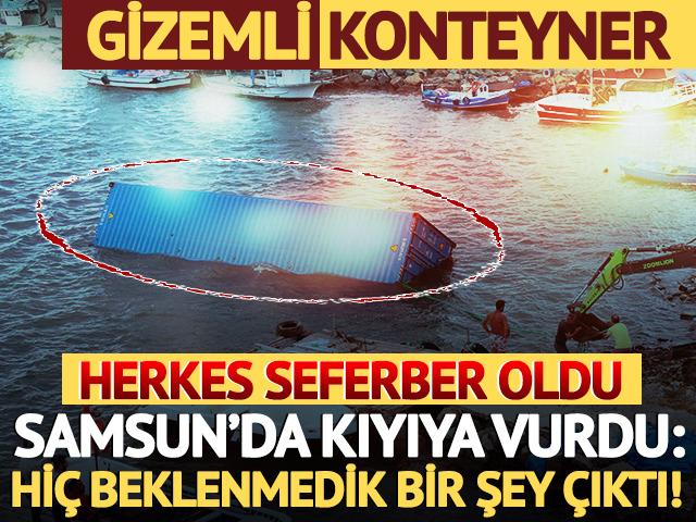 Samsun'da balık&ccedil;ılar konteyner i&ccedil;in seferber oldu! Kıyıya &ccedil;ekildi: İ&ccedil;inden &ccedil;ay &ccedil;ıktı