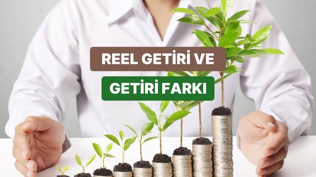 Reel Getiri Nedir, Kâğıt Üzerinde Kazanırken Nasıl Kaybedebilirsin?