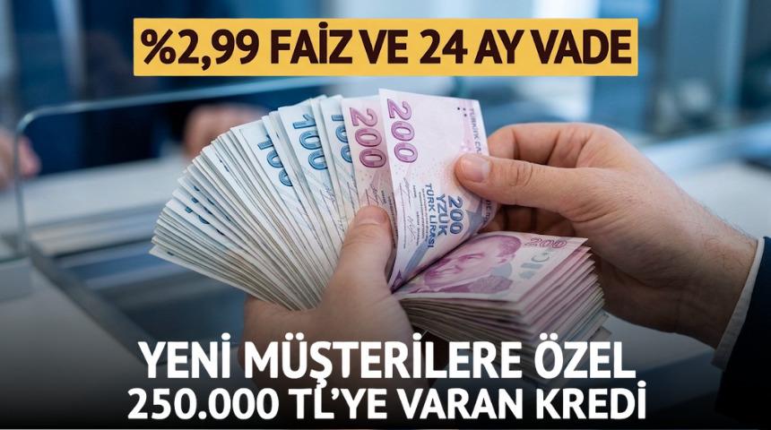 250.000 TL'ye varan ihtiya&ccedil; kredisi fırsatı