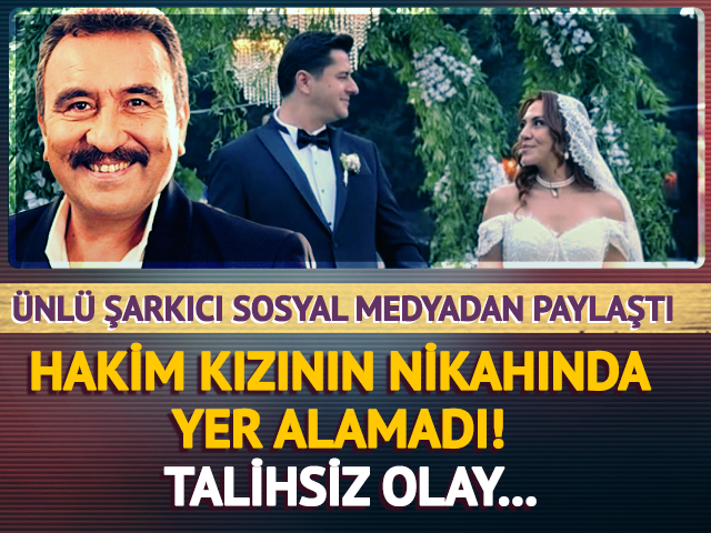 Hakim kızının nikahında yer alamadı! Talihsiz olay...
