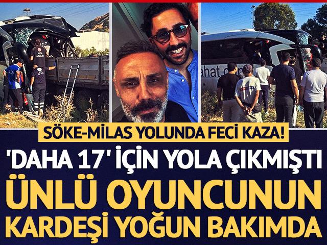 Daha 17 i&ccedil;in yola &ccedil;ıkmıştı! &Uuml;nl&uuml; oyuncu Umut Oğuz&rsquo;un kardeşi yoğun bakımda 