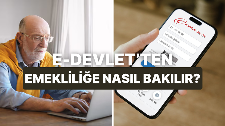 Emeklilik Bilgilerinize e-Devlet&rsquo;ten Nasıl Bakabilirsiniz?
