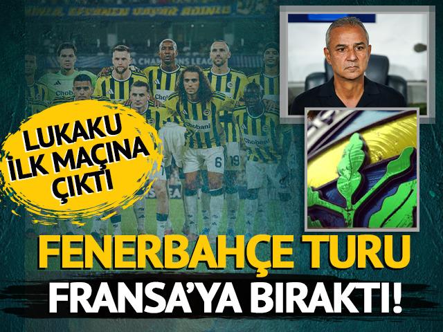 Fenerbah&ccedil;e turu Fransa'ya bıraktı!