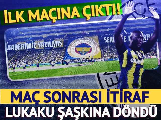 İlk ma&ccedil;ına &ccedil;ıkan Lukaku'dan ma&ccedil; sonu itiraf! Şaşkına d&ouml;nd&uuml;...