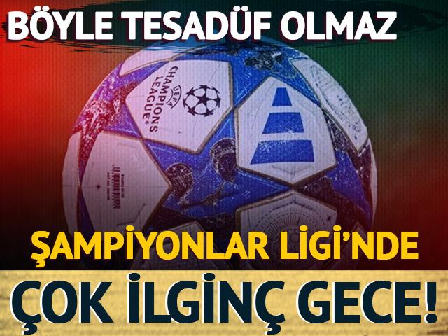 Şampiyonlar Ligi'nde ilgin&ccedil; rastlantı! Fenerbah&ccedil;e dahil t&uuml;m takımlar...