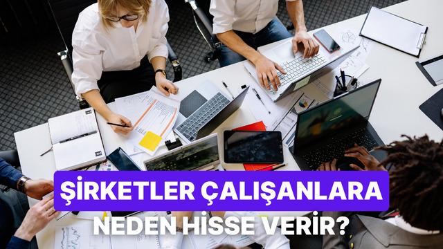 RSU Nedir, Şirketler Çalışanlarına Neden Hisse Verir?