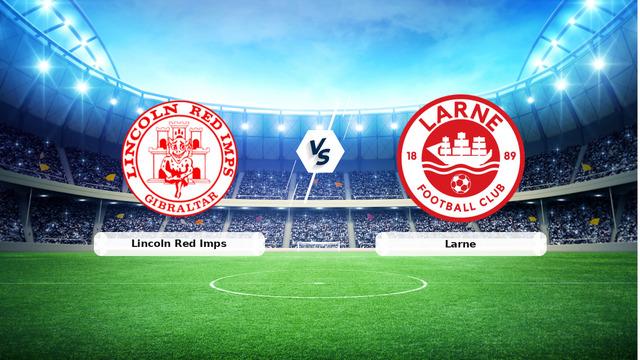 CANLI | Lincoln Red Imps - Larne maç anlatımı! Maç ne zaman? Saat kaçta ve hangi kanalda? - 20 Ağustos 2026