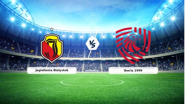 CANLI | Jagiellonia Bialystok - Iberia 1999 maç anlatımı! Maç ne zaman? Saat kaçta ve hangi kanalda? - 20 Ağustos 2026