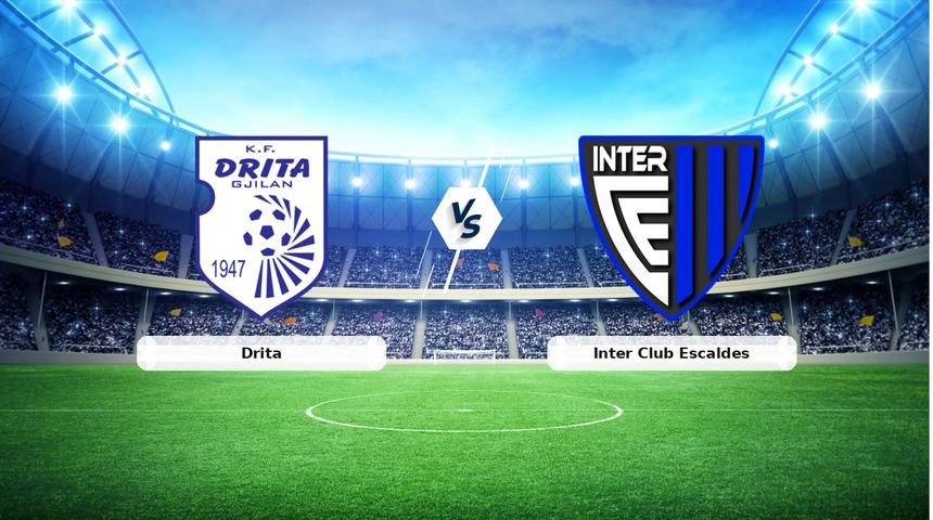 CANLI | Drita - Inter Club Escaldes ma&ccedil; anlatımı! Ma&ccedil; ne zaman? Saat ka&ccedil;ta ve hangi kanalda? - 20 Ağustos 2026