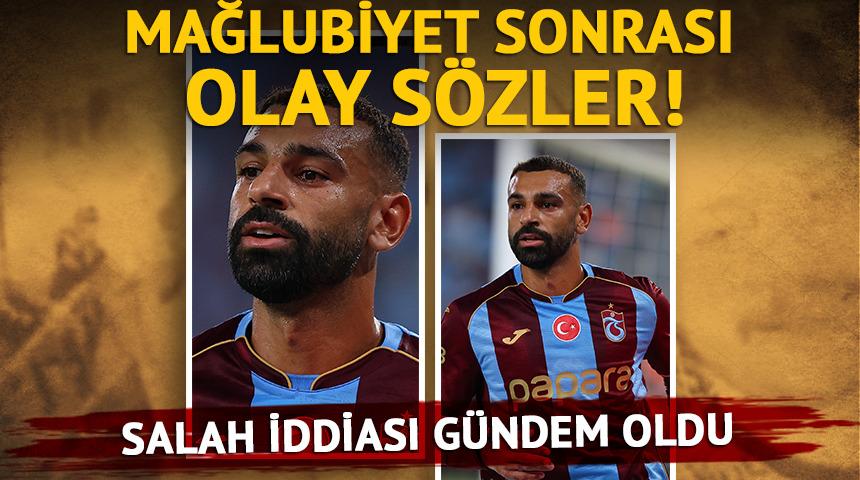 Trabzonspor'un mağlubiyeti sonrası olay s&ouml;zler! Salah iddiası g&uuml;ndem oldu