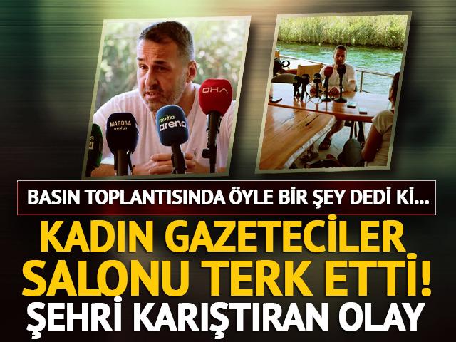 Basın toplantısında &ouml;yle bir şey dedi ki! Kadın gazeteciler salonu terk etti