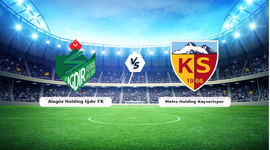 CANLI | Alag&ouml;z Holding Iğdır FK - Metro Holding Kayserispor ma&ccedil; anlatımı! Ma&ccedil; ne zaman? Saat ka&ccedil;ta ve hangi kanalda? - 22 Ağustos 2026