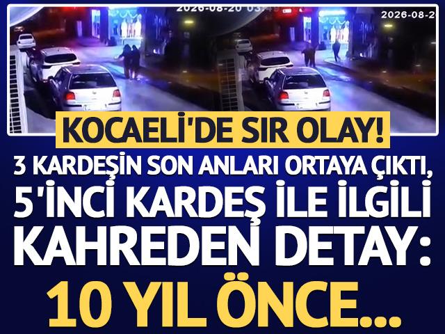3 kardeşin son anları ortaya &ccedil;ıktı, 5'inci kardeş ile ilgili kahreden detay