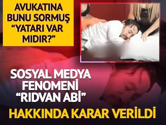 Sosyal medya fenomeni "Rıdvan Abi" tutuklandı