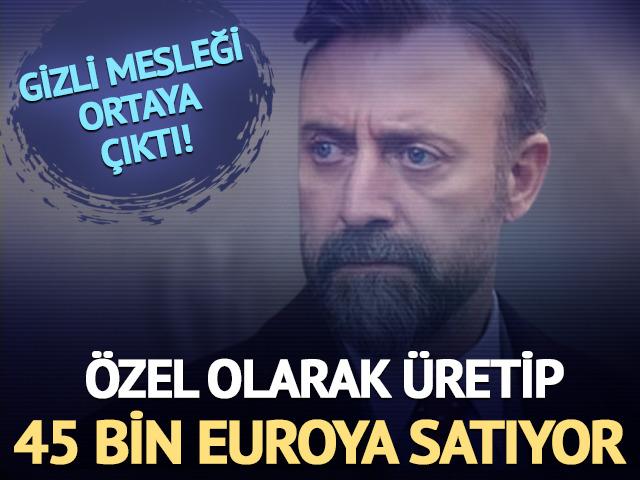 Halit Ergen&ccedil;'in 15 yıllık gizli mesleği ortaya &ccedil;ıktı! &Ouml;zel olarak &uuml;retip 45 bin euroya satıyor