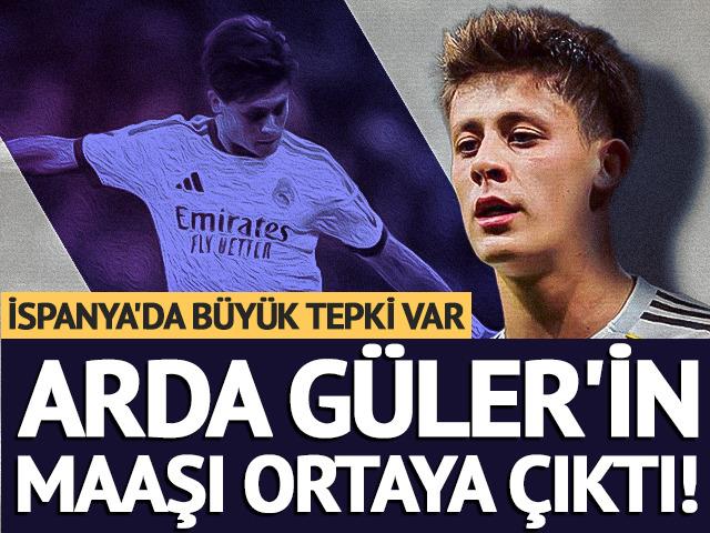 Real Madrid'de Arda G&uuml;ler'in maaşı sızdırıldı! İspanya'da b&uuml;y&uuml;k tepki var
